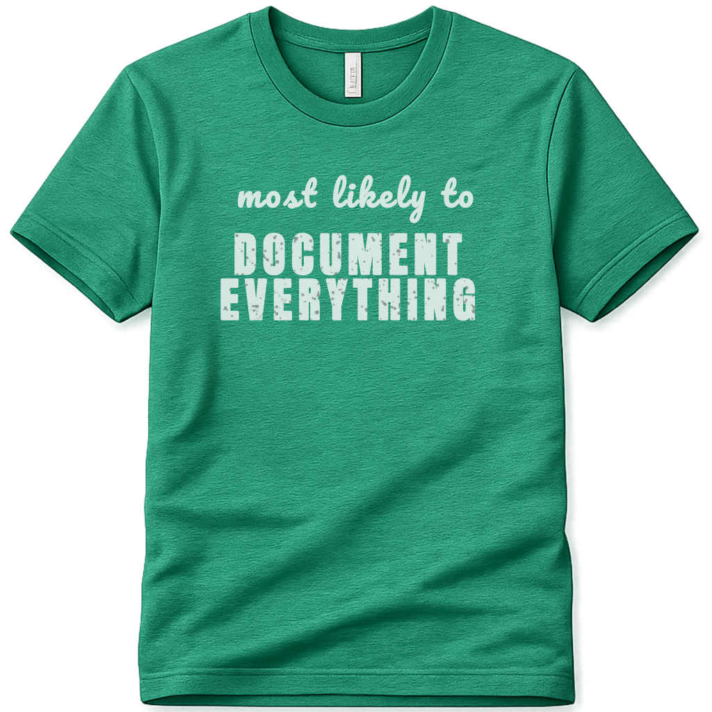 DOCUMENT EVERYTHING SPT03 St Patricks Day Bachelorette Shirt, Funny Irish Party Tee, Most Likely to Shirt, Pub Crawl Outfit, Girls Night Out Tee