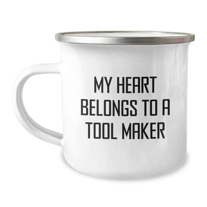 Tool Maker Lover Gift Idea - Funny Camping Mug for Him - My Heart Belongs To A Tool Maker - Perfect Graduation Unique Gifts from Men to Tool Maker - Image 1
