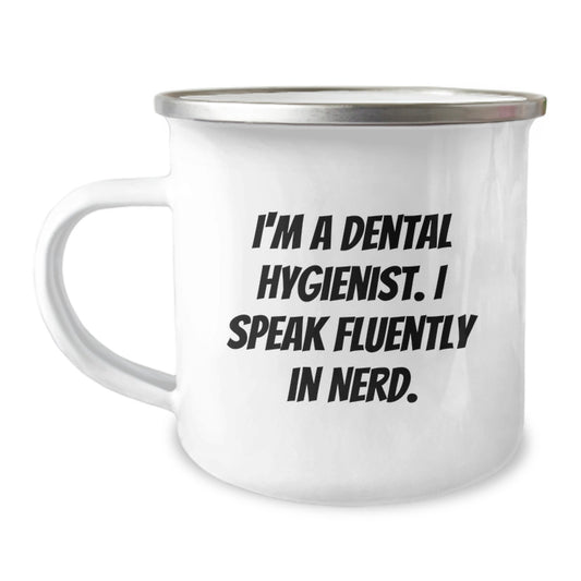 Funny Dental Hygienist Gifts from Friends - I'm A Dental Hygienist. I Speak Fluently In genius. Graduation Unique Gifts for Her - Image 1