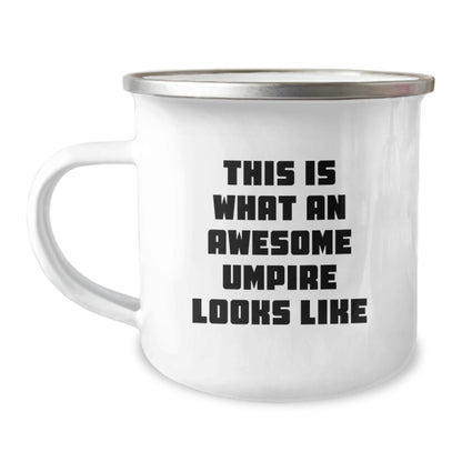 Funny Umpire Gifts for Umpire Enthusiasts, Umpire Camping Mug with Inspirational Quote, Perfect for Graduation Unique Gifts from Friends or Family - Image 1