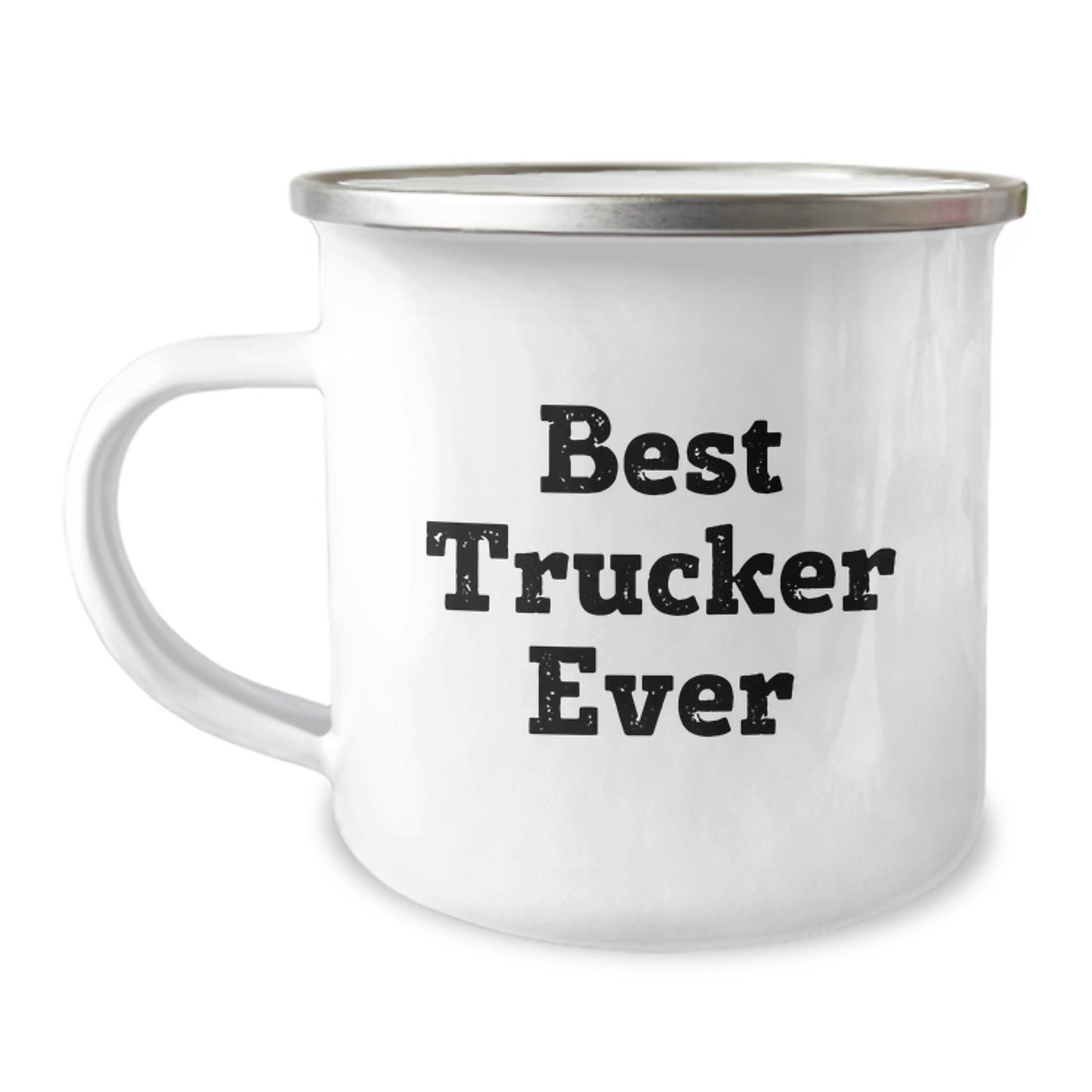 Funny Trucker Gifts for Him, Best Trucker Ever Quote Camping Mug, 12 oz Stainless Steel with Enamel Finish, Gifts from Friends for Birthday - Image 1