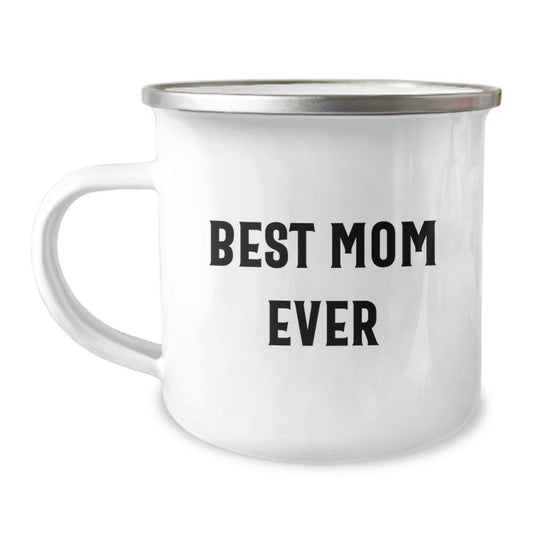 Funny Mom Camping Mug - 'Best Mom Ever' - Gifts from Family for Mom's Birthday - Image 1