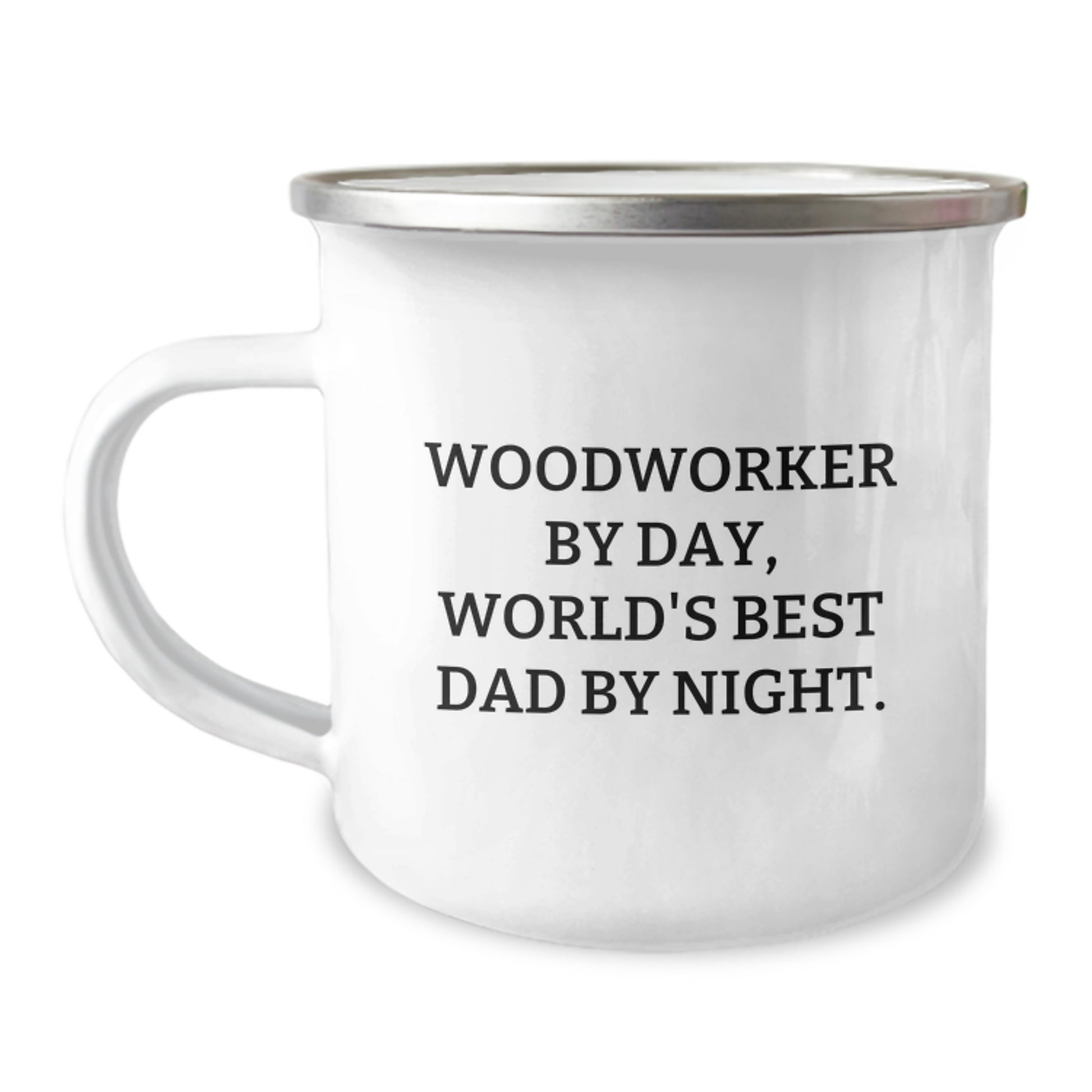Woodworker Gifts from Dad - Funny Camping Mug for Men, Stainless Steel with Enamel Finish, 12 oz Capacity, Perfect for Graduation - Image 1