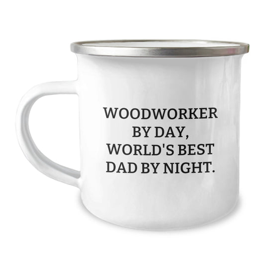 Woodworker Gifts from Dad - Funny Camping Mug for Men, Stainless Steel with Enamel Finish, 12 oz Capacity, Perfect for Graduation - Image 1