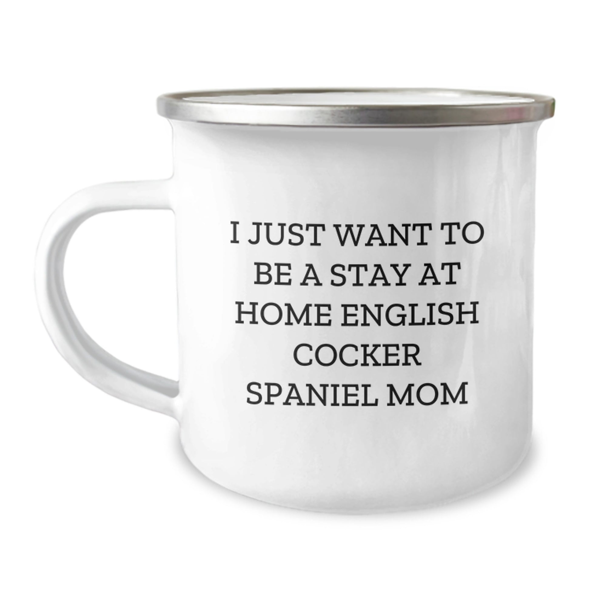 English Cocker Spaniel Dog Mom's Camping Mug, Funny Quote, Christmas Unique Gifts for Her from Family, Friends, or Coworkers - Image 1