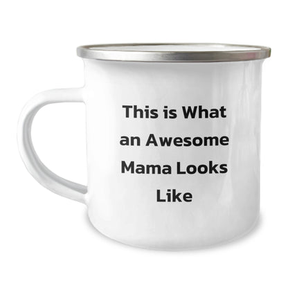 Gifts from Family, This Is What An Awesome Mama Looks Like, Mama Birthday Unique Gifts for Mama, Camping Mug, Funny Quote - Image 1