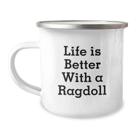 Funny Ragdoll Cat Gifts for Men - Life Is Better With A Ragdoll Birthday Unique Mug for Camping Lovers from Friends - Image 1