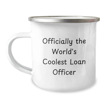 Funny Loan Officer Gifts from Friends - Officially The World's Coolest Loan Officer Camping Mug Unique for Loan Officer on Mother's Day - Image 1