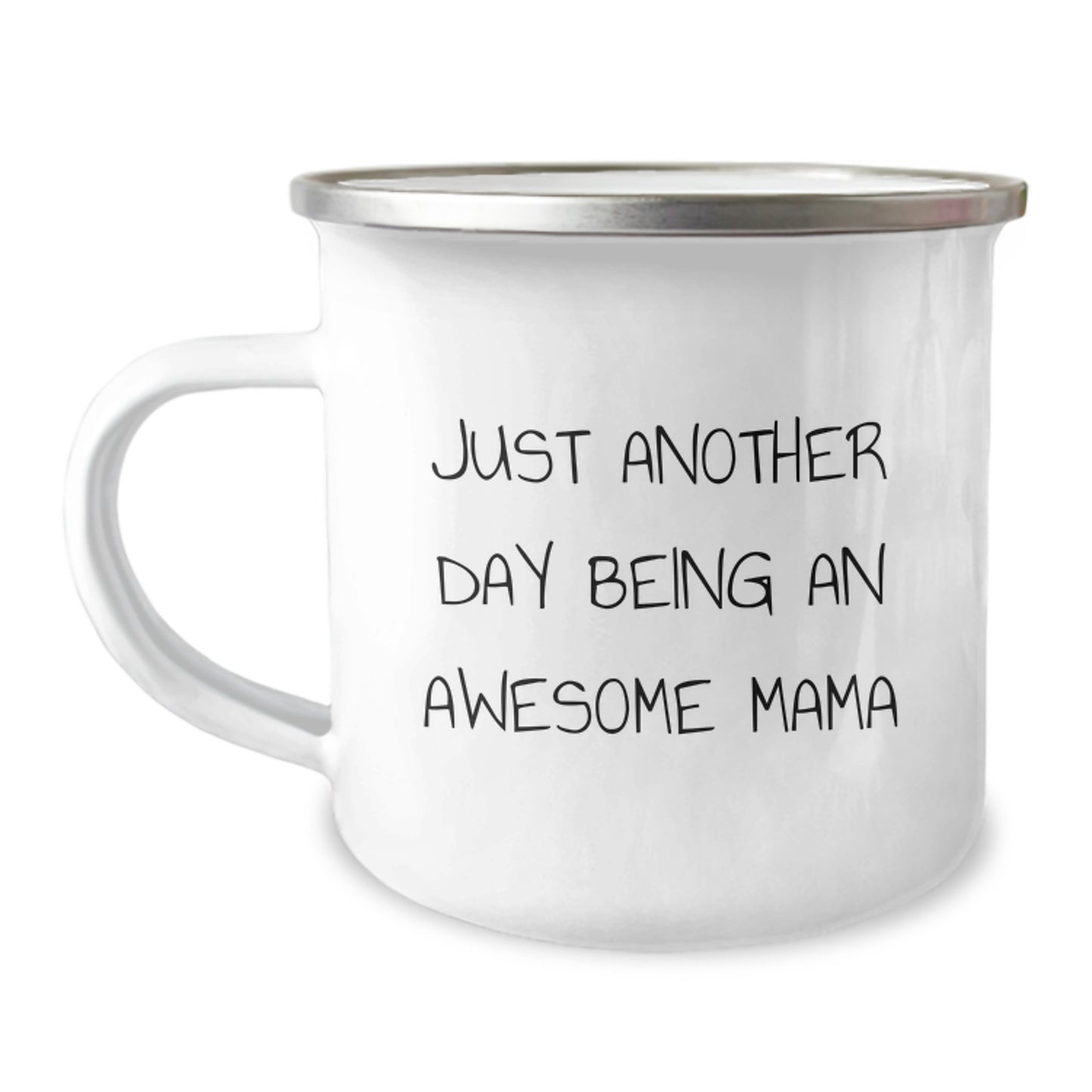 Funny Mama Camping Mug Gifts from Friends for Birthday, 'Just Another Day Being An Awesome Mama' Quote - Image 1