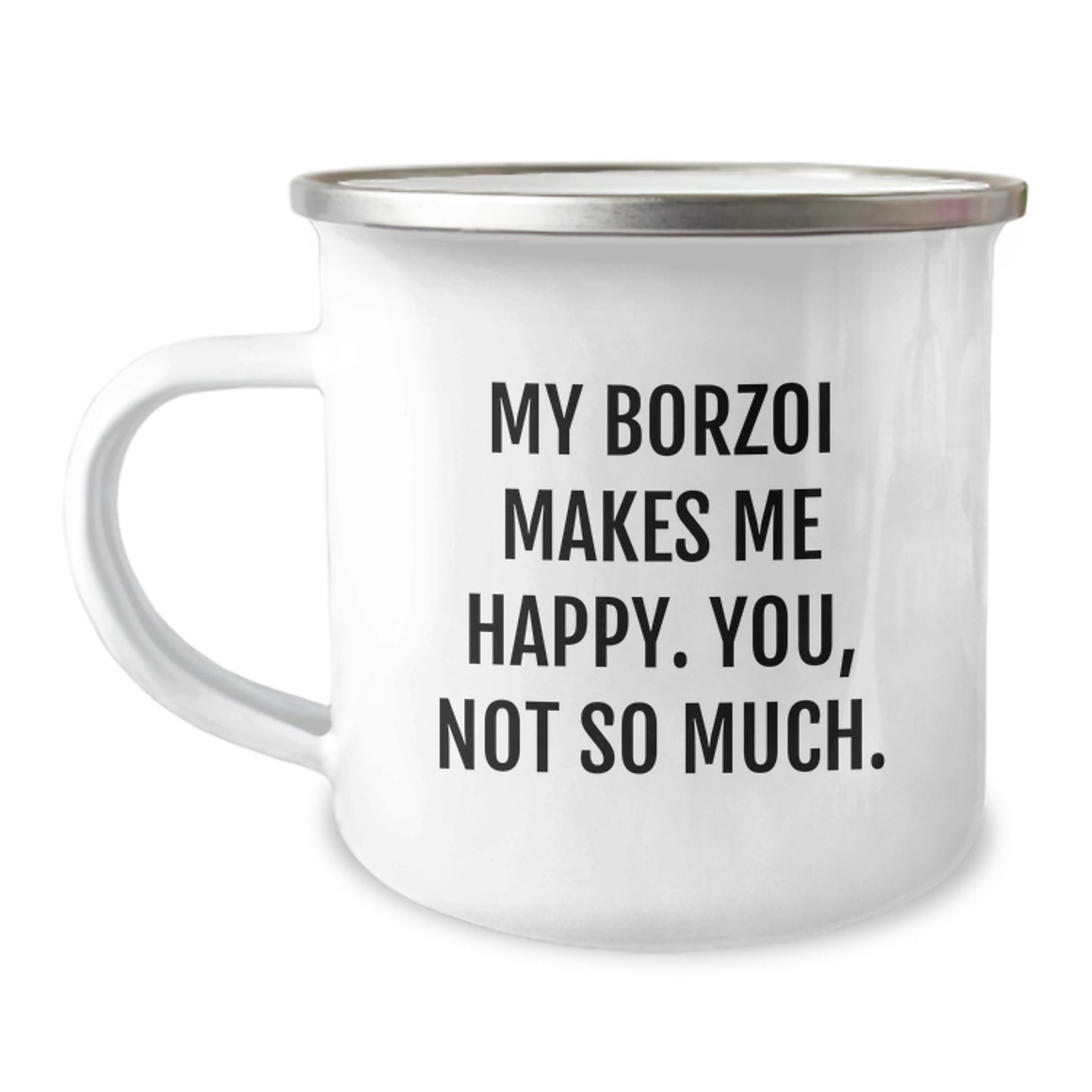 Borzoi Dog Lovers Camping Mug, Funny Quote, Gifts for Men or Women, Birthday Unique Gifts from Friends, Coworkers, or Family - Image 1