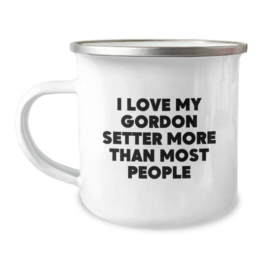 Gordon Setter Dog Gifts, Funny Quote Mug for Birthday, Gifts from Friends, Gifts for Gordon Setter Dog Lovers, 12 oz Camping Mug - Image 1
