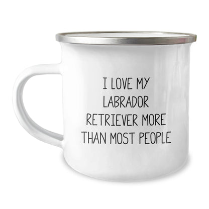 Labrador Retriever Dog Lovers Camping Mug, Gifts from Friends for Birthday, I Love My Labrador Retriever More Than Most People Funny Quote, Gifts for Labrador Retriever Dog Enthusiasts - Image 1
