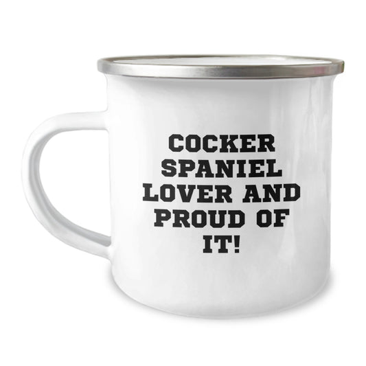 Cocker Spaniel Lover Gifts from Family for Birthday Unique Camping Mugs - Cocker Spaniel Dog Enthusiast Coffee Mugs, Funny Quote - Image 1