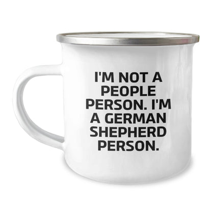 German Shepherd Dog Camping Mug, Funny Quote I'm Not A People Person. I'm A German Shepherd Person. Gifts from Family for Birthday - Image 1