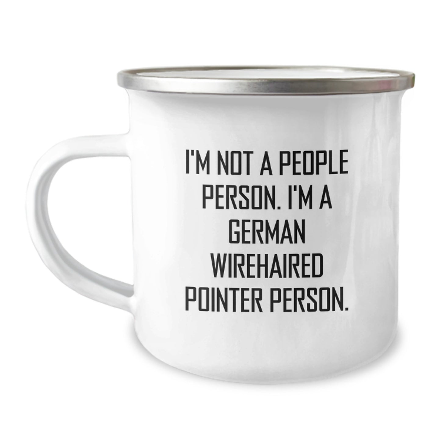 German Wirehaired Pointer Dog Gifts, Funny Quote, Camping Mug for Birthday - Gifts from Friends, Family, or Coworkers - Image 1