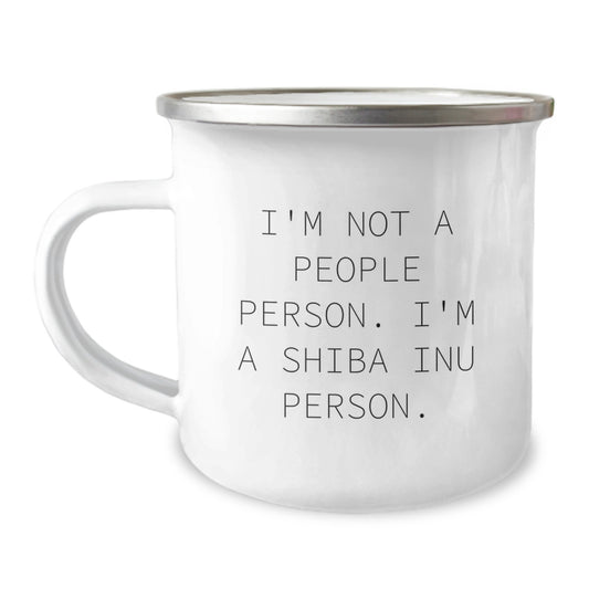 Funny Shiba Inu Dog Camping Mug Gifts from Friends for Birthday, I'm Not A People Person. I'm A Shiba Inu Person., Shiba Inu Dog Lover, Camping Enthusiast - Image 1