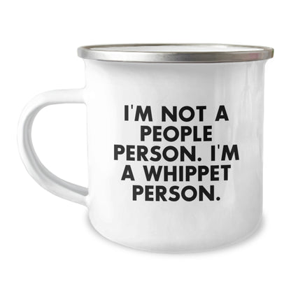 Whippet Dog Lover Gifts from Friends and Family - Funny Camping Mug for Birthday - I'm Not A People Person. I'm A Whippet Person. - Image 1