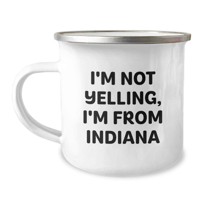 Funny Indiana Gifts for Men - I'm Not Yelling, I'm From Indiana Camping Mug, Birthday Unique Gifts from Friends to Family - Image 1