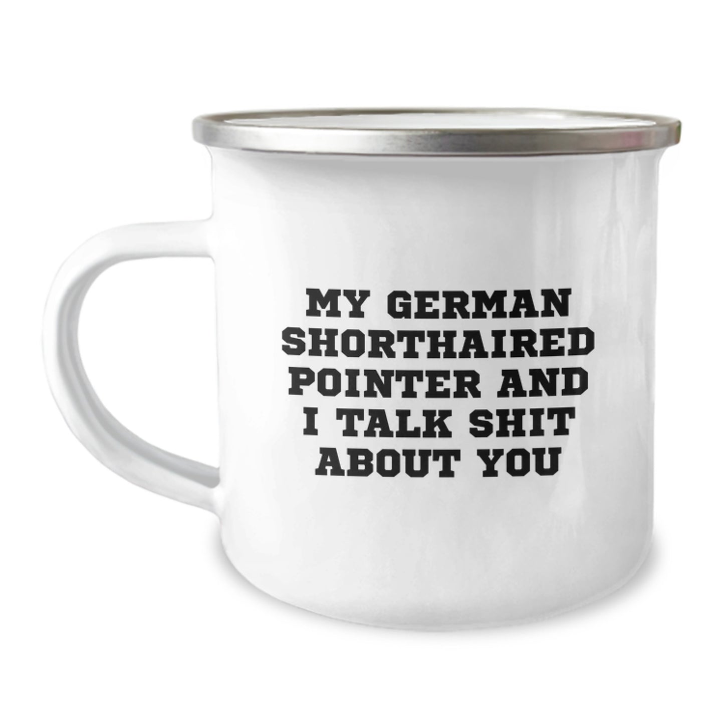 German Shorthaired Pointer Dog Gifts, Funny Camping Mug, Gifts from Friends for German Shorthaired Pointer Dog Owners, Unique Graduation Gifts - Image 1