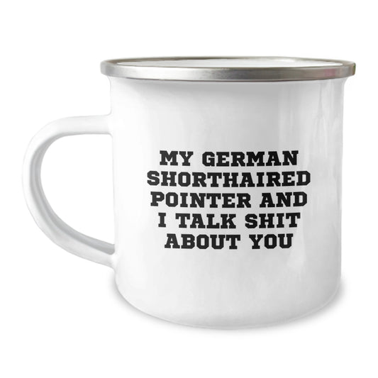 German Shorthaired Pointer Dog Gifts, Funny Camping Mug, Gifts from Friends for German Shorthaired Pointer Dog Owners, Unique Graduation Gifts - Image 1