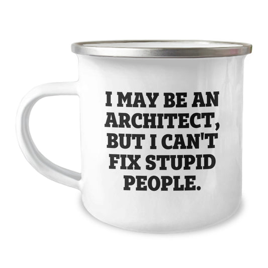 Funny Architect Gifts: Inspirational Quote Camping Mug for Graduation, Gifts from Men to Architect Friends, 12 oz Stainless Steel - Image 1