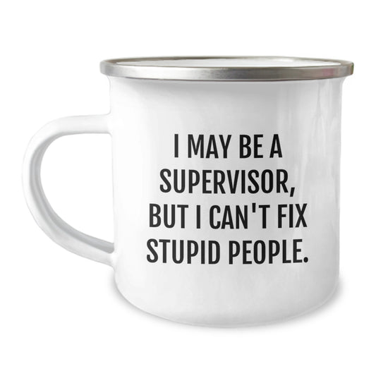 Funny Supervisor Gifts, Camping Mug with Inspirational Quote, Gifts from Friends to Supervisor, Gifts for Birthday - Image 1