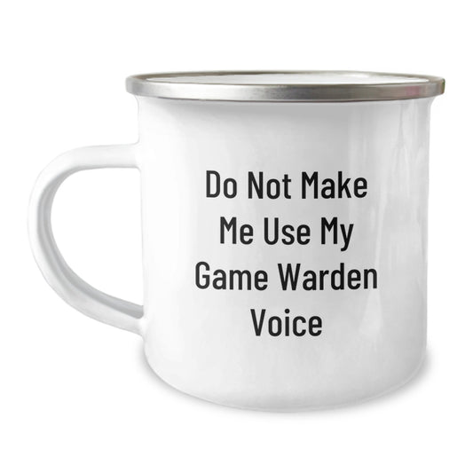 Funny Game Warden Gifts from Friends for Christmas Unique Mugs with Do Not Make Me Use My Game Warden Voice Quote - Image 1