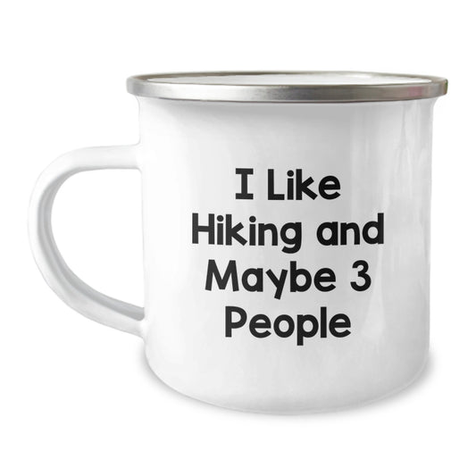Hiking Gifts for Men, Funny Camping Mug, 'I Like Hiking And Maybe 3 People', Birthday Unique Gifts from Friends, Best Hiking Mug for Outdoor Enthusiasts - Image 1