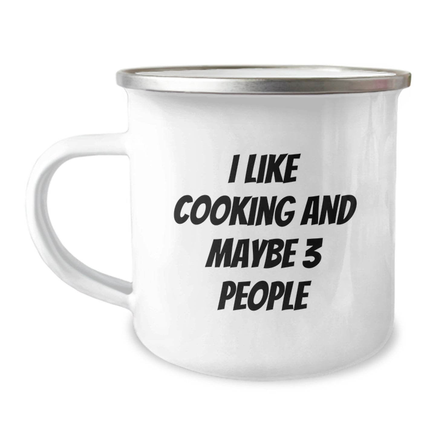 Cooking Enthusiasts Gifts from Friends for Birthday Fun, 'I Like Cooking And Maybe 3 People', 12 oz Stainless Steel Camping Mug with Enamel Finish - Image 1