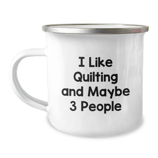Funny Quilting Gifts for Quilting Friends from Family - Quilting Inspired Camping Mug - Image 1