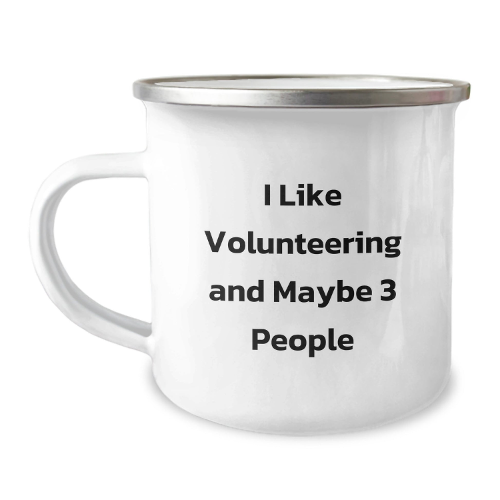 Funny Volunteering Gifts for Men - I Like Volunteering And Maybe 3 People Christmas Unique Gifts from Friends - Image 1