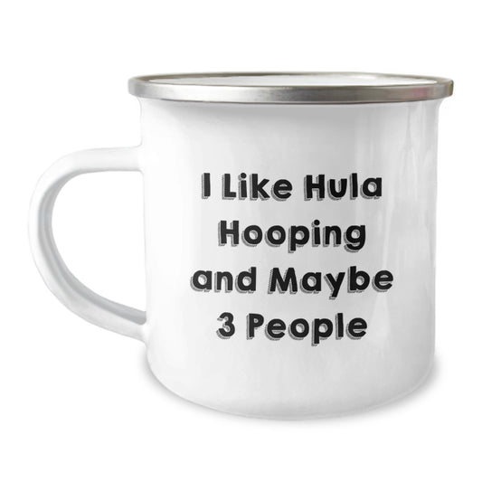 Hula Hooping Gifts from Friends for Hula Hooping Enthusiasts, Funny Camping Mug for Birthday Unique Gifts - Image 1