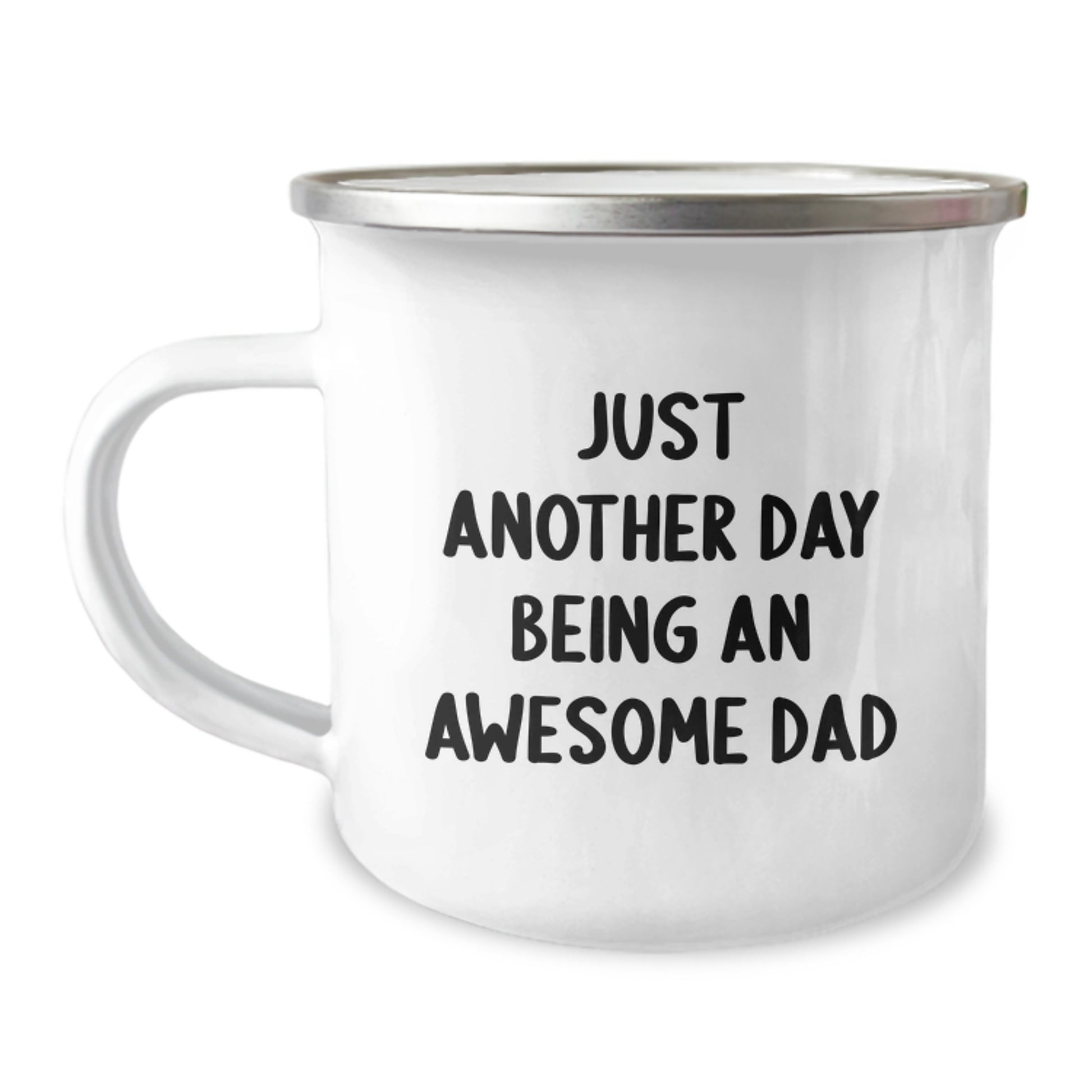 Unique Christmas Unique Gifts for Dad, Funny Quotes Camping Mug, Just Another Day Being An Awesome Dad, Camping Mug, Dad Gifts, Gifts from Family, Gifts for Dad - Image 1