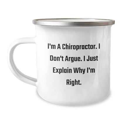Funny Chiropractor Gifts for Coworkers - I'm A Chiropractor. I Don't Argue. I Just Explain Why I'm Right. - Christmas Unique Gifts from Friends to Chiropractors - Image 1