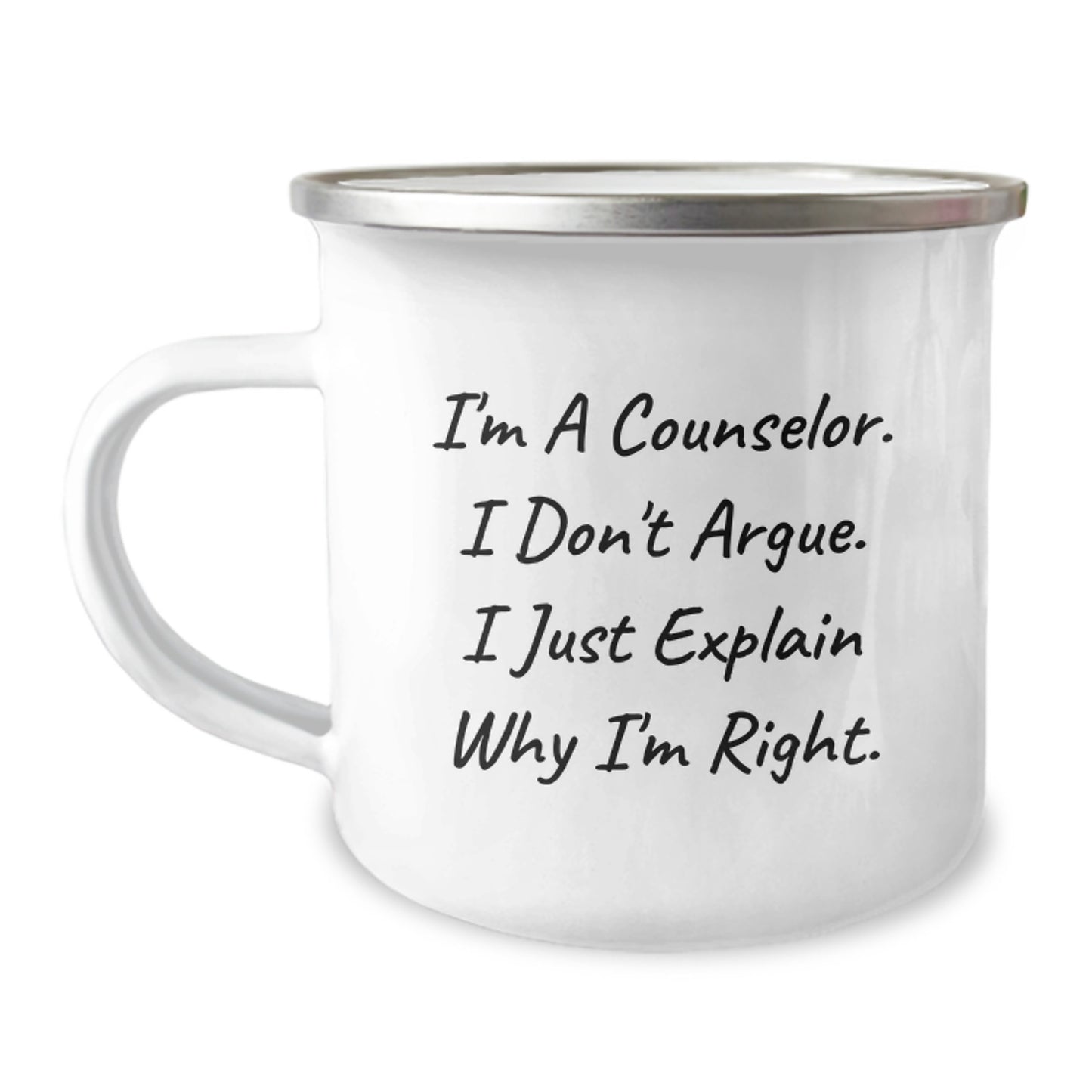 Funny Counselor Gifts from Friends - I'm A Counselor. I Don't Argue. I Just Explain Why I'm Right. - Birthday Unique Gifts for Counselor Men or Women - Image 1
