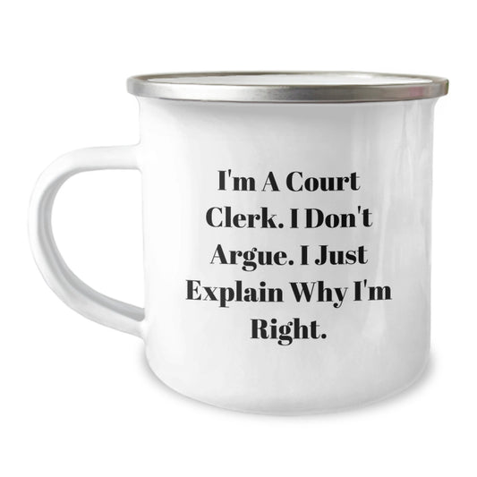Funny Court Clerk Gifts, 'I'm A Court Clerk. I Don't Argue. I Just Explain Why I'm Right.' Christmas Unique Gifts for Men, Women, Coworkers, and Friends from Court Clerks - Image 1