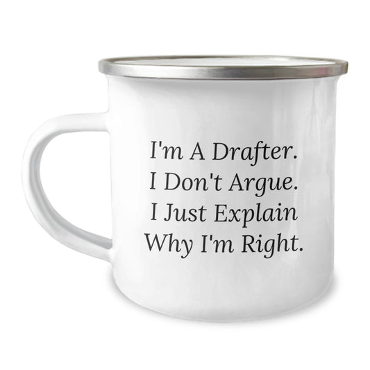 Funny Drafter Gifts for Men, I'm a Drafter, Unique Christmas Unique Gifts from Friends, 12 oz Camping Mug with Enamel Finish, Drafter Humor - Image 1