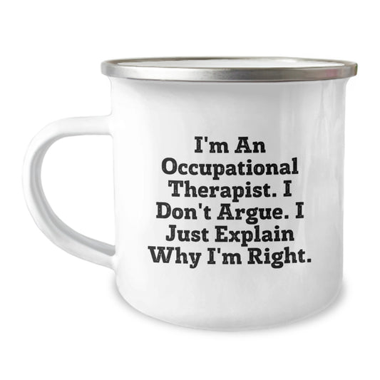 Occupational Therapist Gifts, Funny Quote, Camping Mug, Birthday Unique Gifts from Friends, Gifts for Occupational Therapist - Image 1