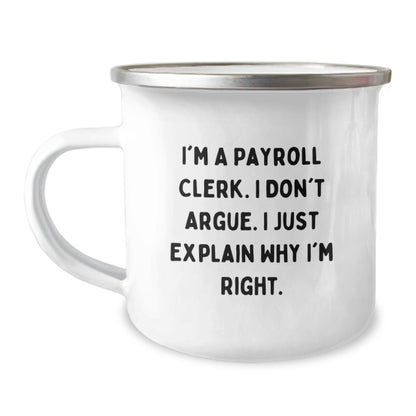 Payroll Clerk Humor Gifts from Coworkers for Payroll Clerk - Camping Mug, Funny Quote, Birthday Unique Gifts - Image 1