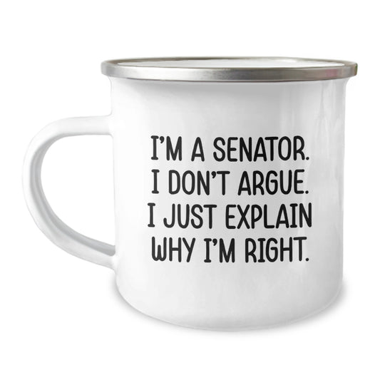 Funny Senator Gifts from Men for Christmas Unique Senator Friends, Inspirational Senator Quote on Camping Mug, Senator Gift for Senator, Senator Camping Mug, Senator Quote Gifts - Image 1