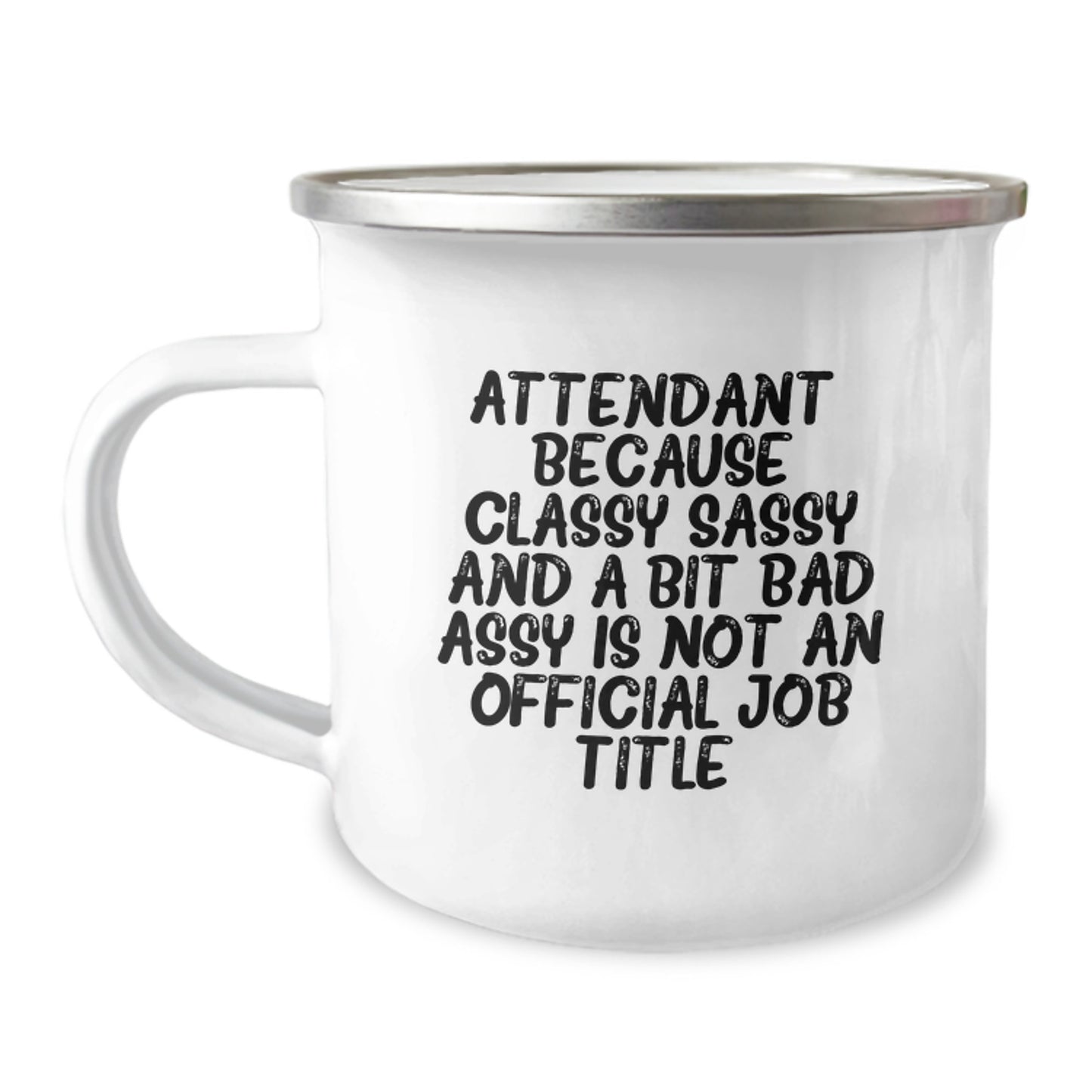 Funny Attendant Gifts, Classy Sass and a Bit Fearless, Camping Mug for Attendant, Birthday Unique Gift from Friends to Attendant - Image 1