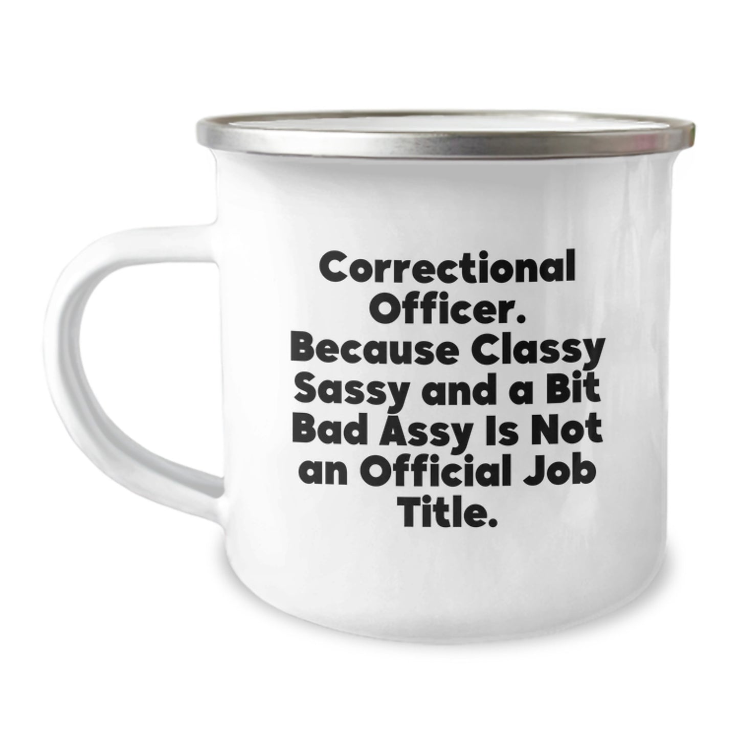 Correctional Officer Christmas Unique Gifts from Friends - Funny Correctional Officer Camping Mug - Classy Sassy And A Bit Fearlessy - Image 1
