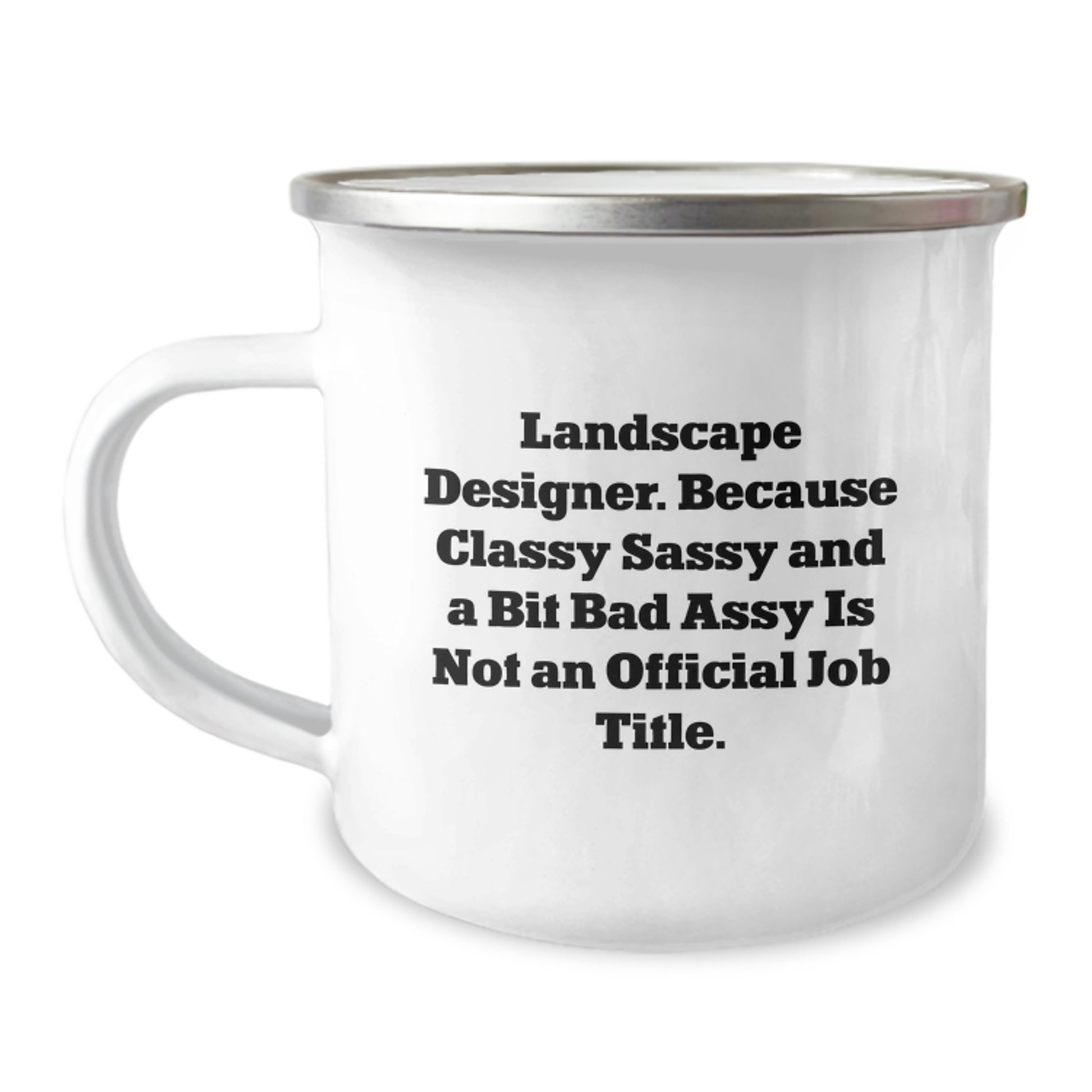 Funny Landscape Designer Gifts from Friends, Camping Mug for Men Women Coworkers, 'Classy Sassy And A Bit Fearlessy' Humor - Image 1