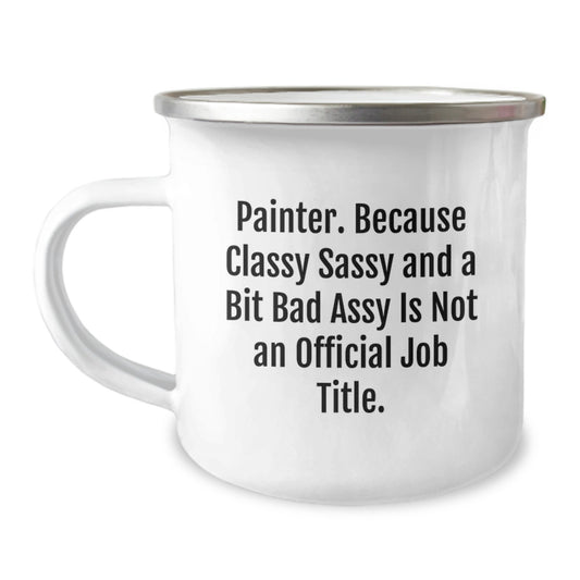 Painter Gifts from Friends - Funny Painter Christmas Unique Mugs, Stylish Camping Mug for Painter Enthusiasts, Humorous Quote for Painter Lover - Gifts for Men, Women, Painter Friends - Image 1