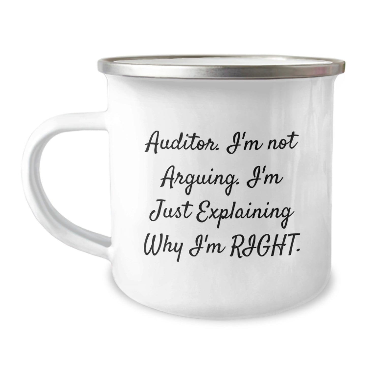 Funny Auditor Camping Mug Gifts for Auditor Friends and Family This Christmas, 'I'm Not Arguing I'm Just Explaining Why I'm Right' Unique Presents from Colleagues - Image 1