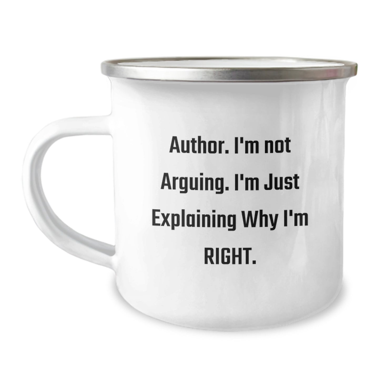 Author Gifts Funny Camping Mug - Explaining Why I'm Right, Unique Christmas Unique Gifts for Authors from Friends and Family - Image 1