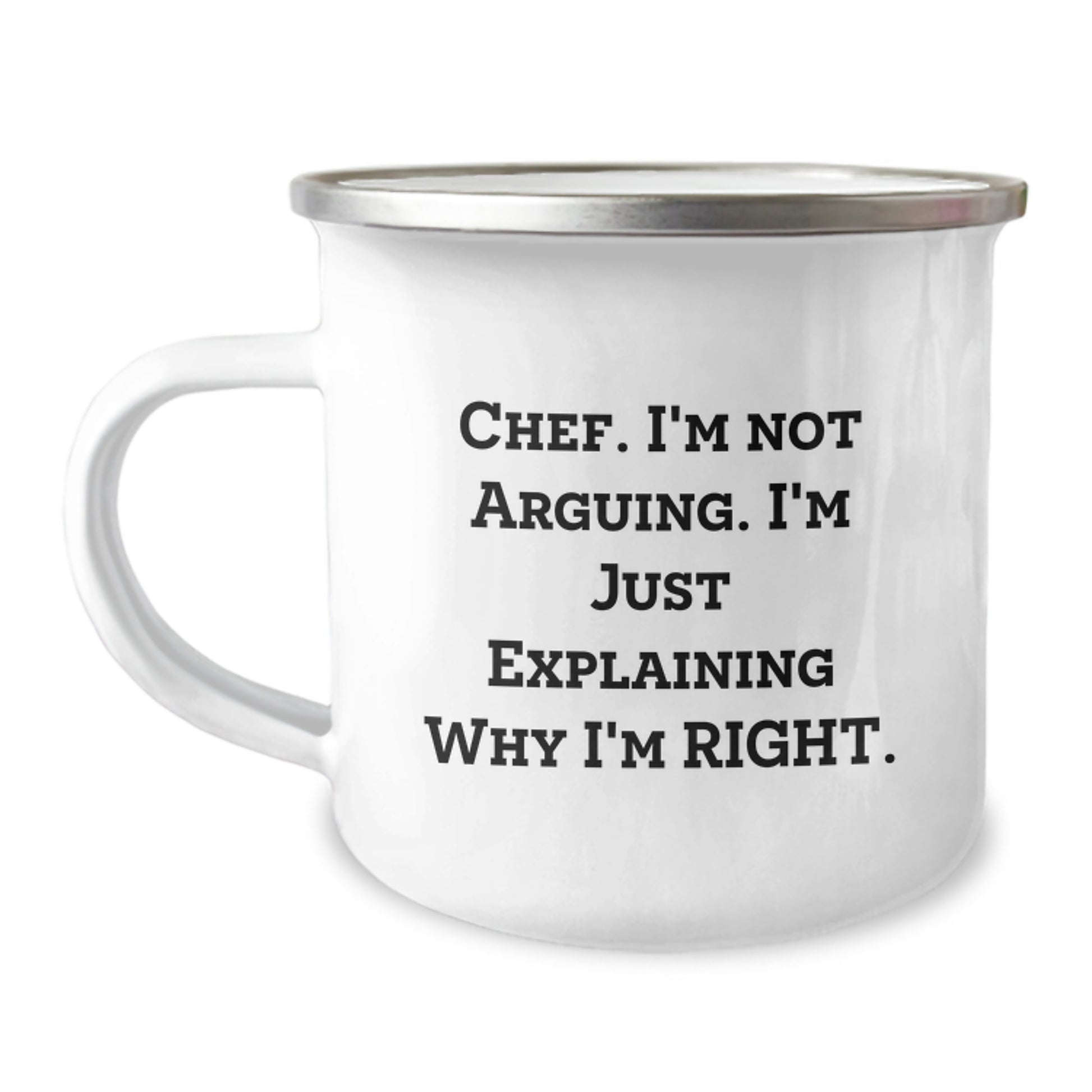 Funny Christmas Unique Gifts for Chef Friends from Men - Chef Camping Mug, I'm Right - Image 1