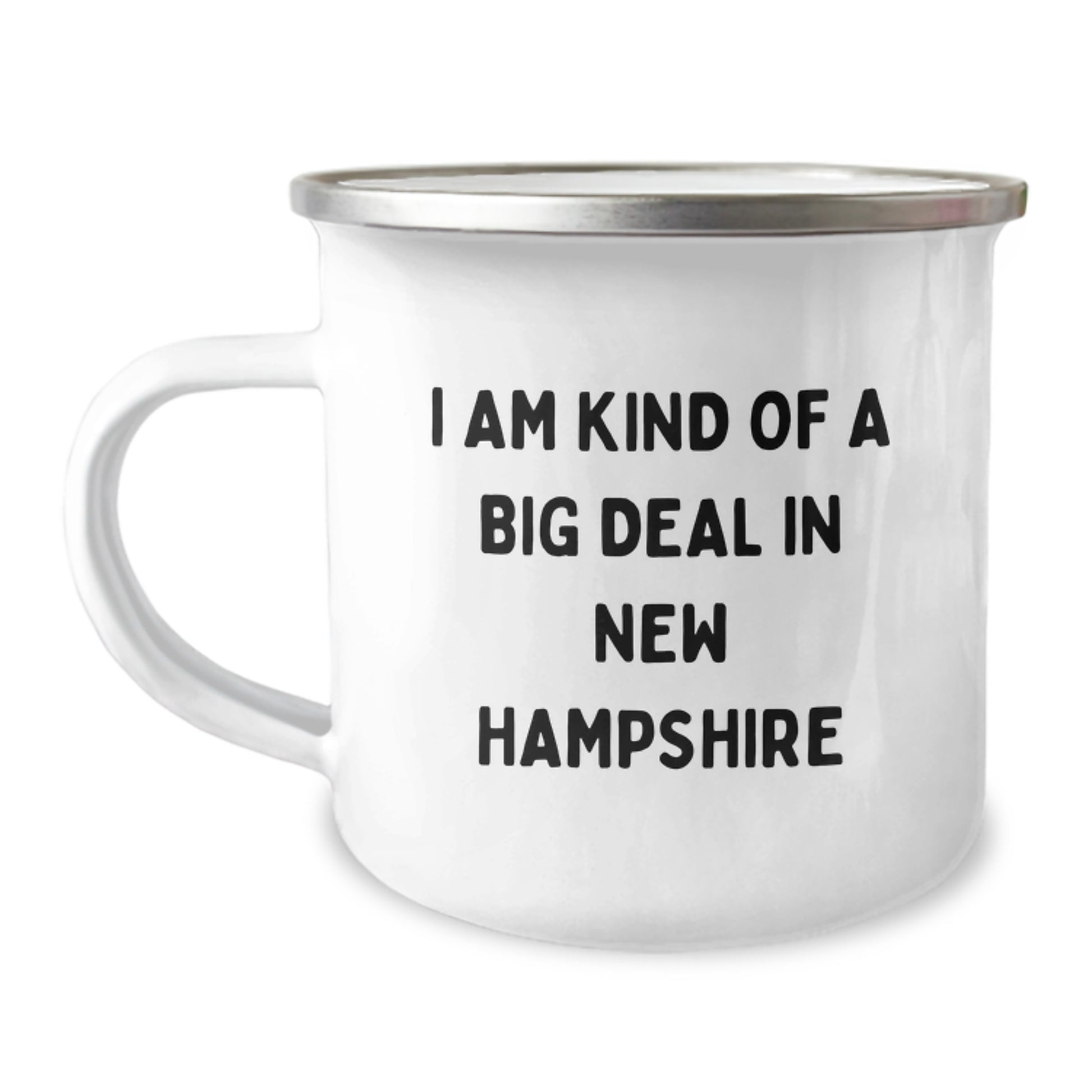New Hampshire Camping Mug, Funny Gift for Friends from New Hampshire, 'I Am Kind Of A Prime Selection In New Hampshire' Quote, Graduation Unique Gifts for Men and Women - Image 1