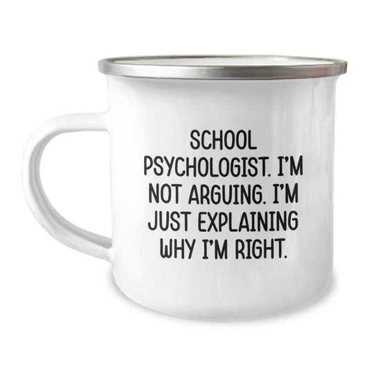 Funny Sarcastic School Psychologist Gifts for Men - Camping Mug, Perfect for Christmas Unique Gifts from Friends or Coworkers - Image 1