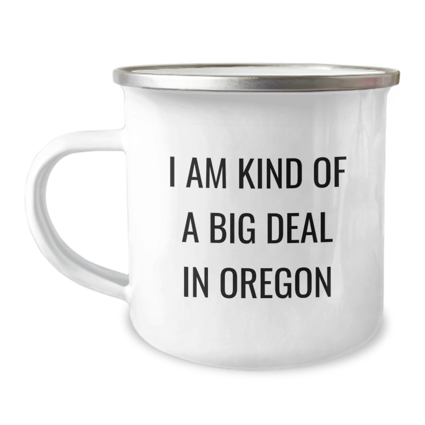 Oregon Gifts from Friends - I'm Kind Of A Prime Selection In Oregon - Camping Mug, Unique Graduation Gifts for Oregon Lovers - Image 1